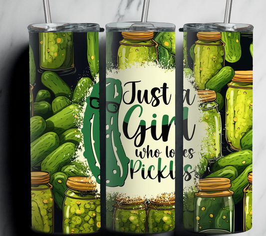 Just A Girl Who Loves Pickles  20 oz Stainless Steel Tumbler